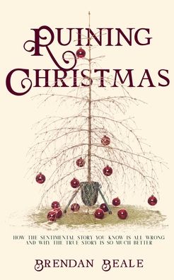 Cover for Brendan Beale · Ruining Christmas (Paperback Book) (2019)