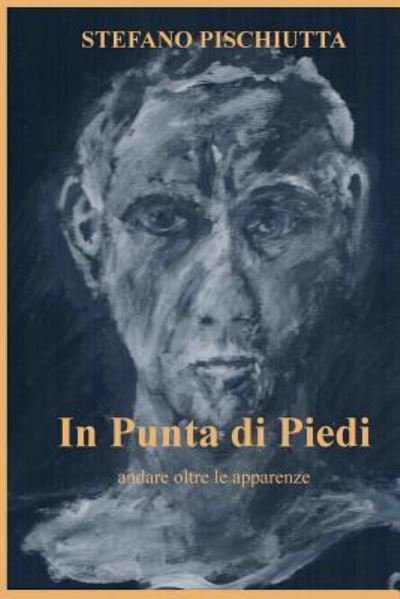 Cover for Stefano Pischiutta · In Punta Di Piedi (Taschenbuch) (2018)