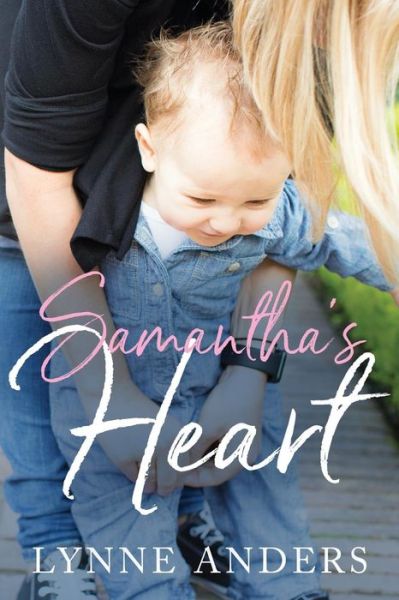 Cover for Lynne Anders · Samantha's Heart (Paperback Book) (2018)