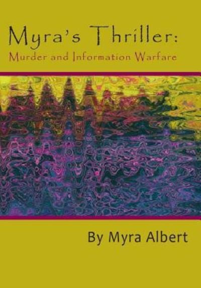 Cover for Myra Albert · Myra's Thriller (Pocketbok) (2018)
