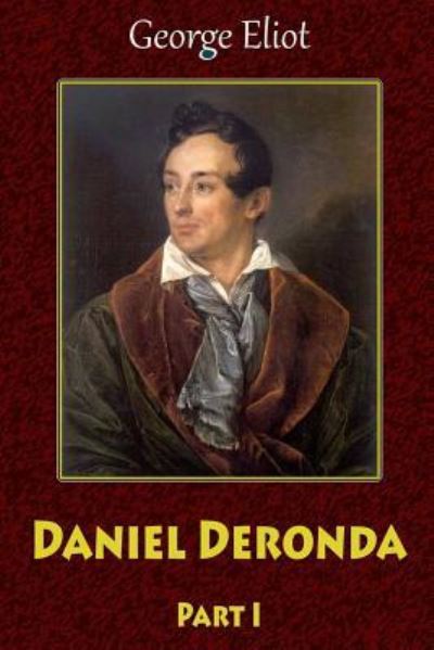 Cover for George Eliot · Daniel Deronda Part I (Pocketbok) (2018)