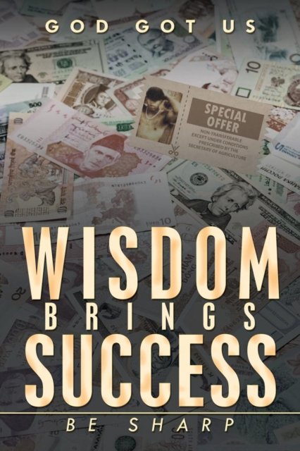 Cover for God Got Us · Wisdom Brings Success (Pocketbok) (2019)