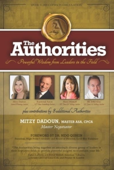 The Authorities - Mitzy Dadoun : Powerful Wisdom from Leaders in the Field - Mitzy Dadoun CPCA - Books - 10-10-10 Publishing - 9781772772357 - December 20, 2018