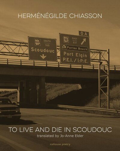 Cover for Hermenegilde Chiasson · To Live and Die in Scoudouc (Paperback Book) (2018)