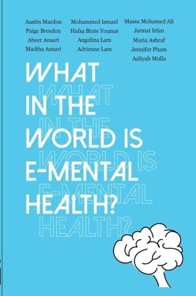 Cover for Austin Mardon · What in the World is E-mental Health? (Paperback Book) (2021)