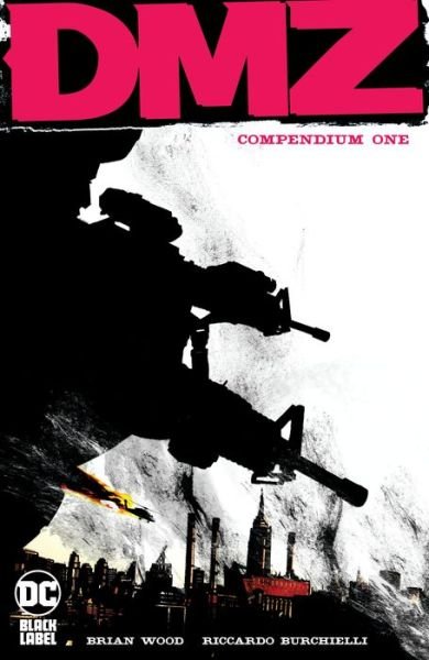 DMZ Compendium One - Brian Wood - Books - DC Comics - 9781779504357 - March 31, 2020
