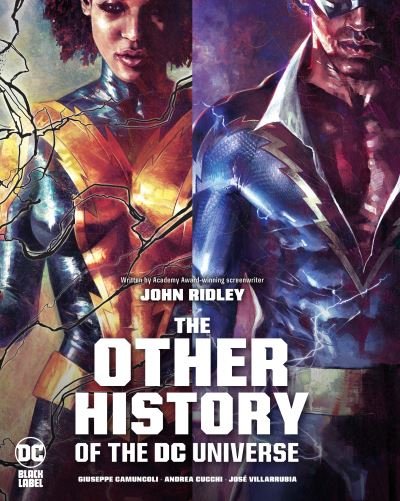 The Other History of the DC Universe - John Ridley - Bøger - DC Comics - 9781779517357 - 22. november 2022