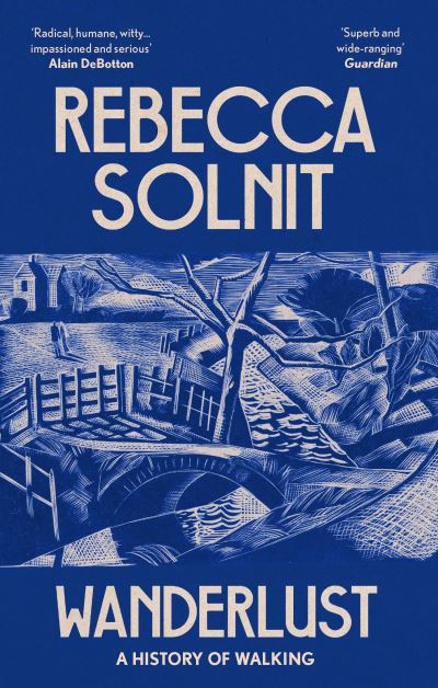 Cover for Solnit, Rebecca (Y) · Wanderlust: A History of Walking (Paperback Book) (2022)