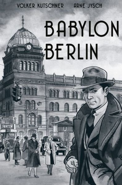 Cover for Volker Kutscher · Babylon Berlin (Innbunden bok) (2018)