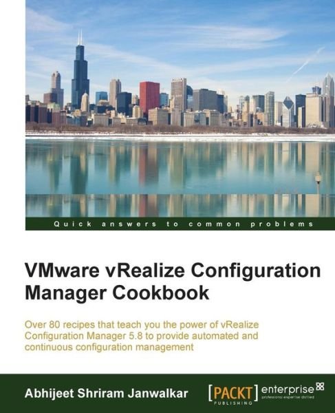 Cover for Abhijeet Shriram Janwalkar · VMware vRealize Configuration Manager Cookbook (Pocketbok) (2016)