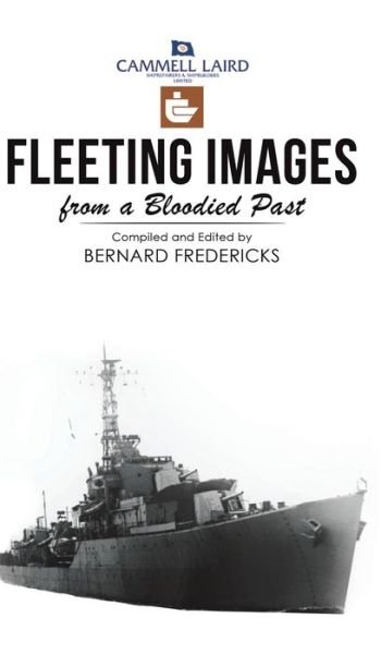 Cover for Bernard Fredericks · Fleeting Images from a Bloodied Past (Hardcover bog) (2020)