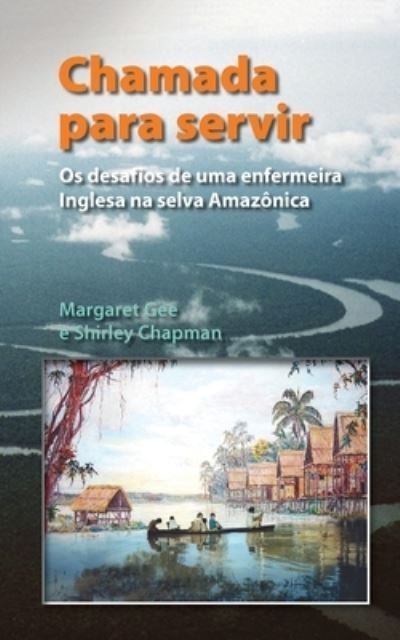 Cover for Margaret Gee · Chamada Para Servir (Pocketbok) (2020)