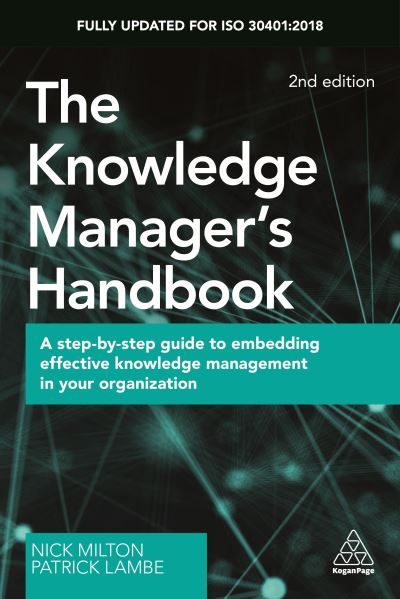 Knowledge Manager's Handbook - Nick Milton - Books - Kogan Page, Limited - 9781789660357 - October 29, 2019
