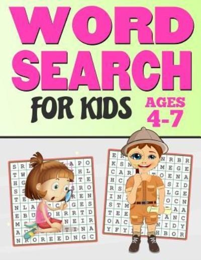 Word Search for Kids Ages 4-7 - Pi Activity Books - Livros - Independently Published - 9781791607357 - 14 de dezembro de 2018