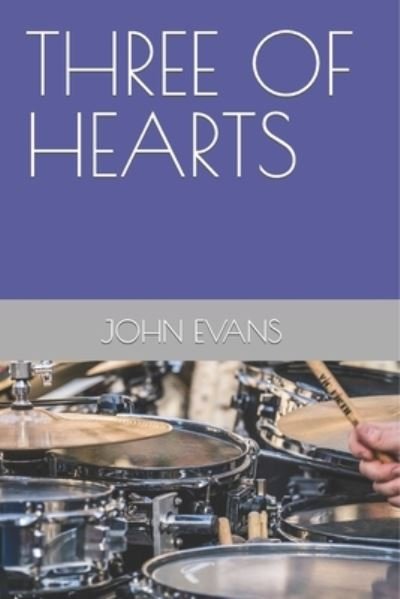 Cover for John Evans · Three of Hearts (Paperback Book) (2019)