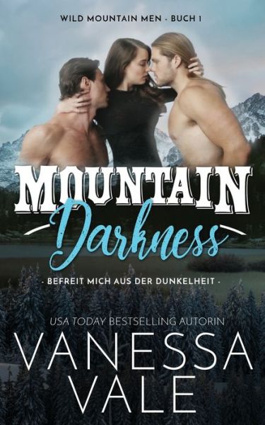 Cover for Vanessa Vale · Mountain Darkness (Book) (2019)