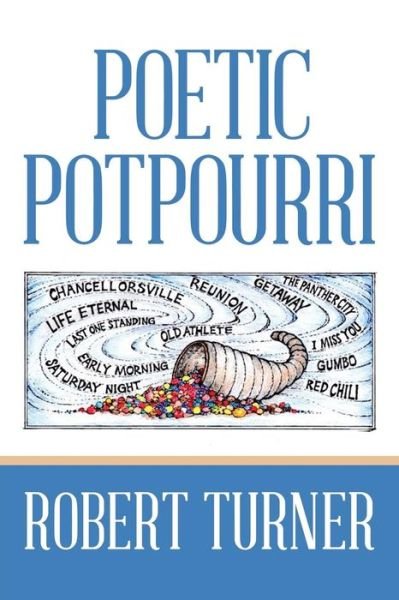 Cover for Robert Turner · Poetic Potpourri (Pocketbok) (2019)