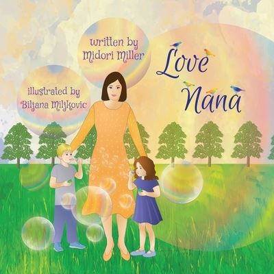 Cover for Midori Miller · Love Nana (Paperback Book) (2019)