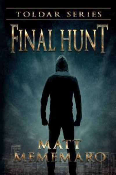 Cover for Matt Mememaro · Final Hunt (Paperback Book) (2019)