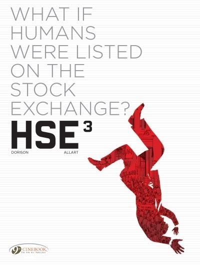 Cover for Xavier Dorison · HSE - Human Stock Exchange Vol. 3 (Paperback Book) (2021)