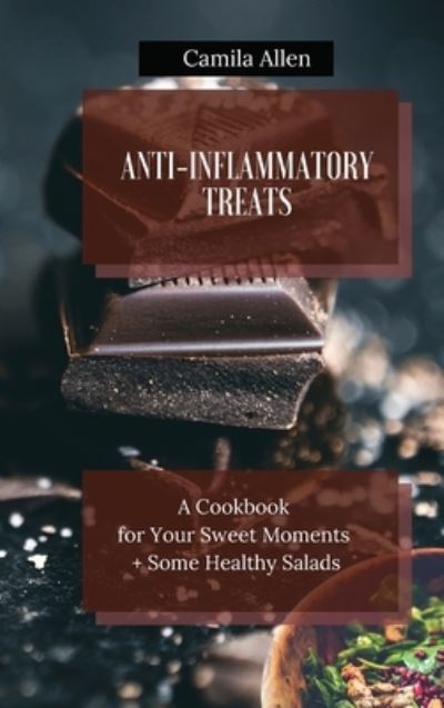 Cover for Camila Allen · Anti-Inflammatory Treats (Innbunden bok) (2021)