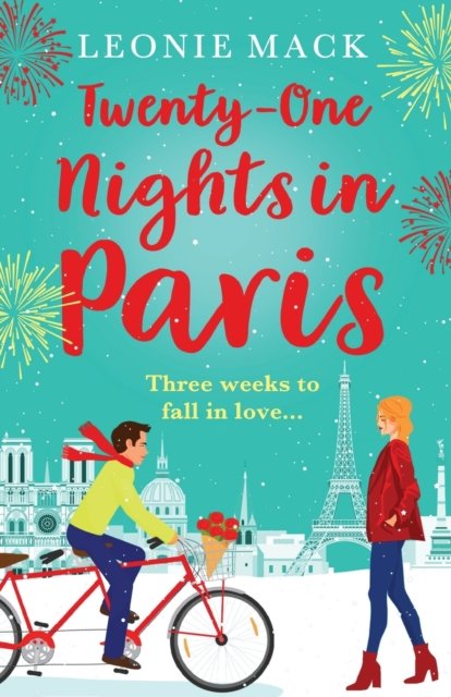 Cover for Leonie Mack · Twenty-One Nights in Paris: Escape to Paris with a feel-good romance from Leonie Mack (Paperback Bog) (2022)
