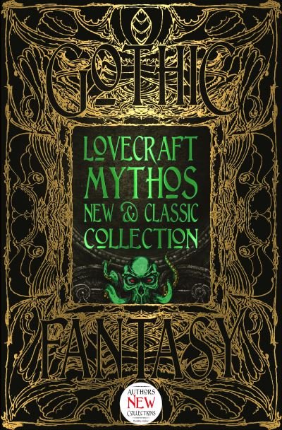 Lovecraft Mythos New & Classic Collection - Gothic Fantasy - H.P. Lovecraft - Kirjat - Flame Tree Publishing - 9781839642357 - torstai 5. marraskuuta 2020