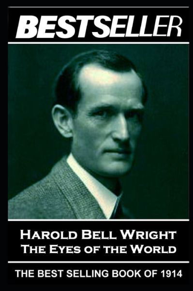 Cover for Harold Bell Wright · Harold Bell Wright - The Eyes of the World (Paperback Book) (2020)
