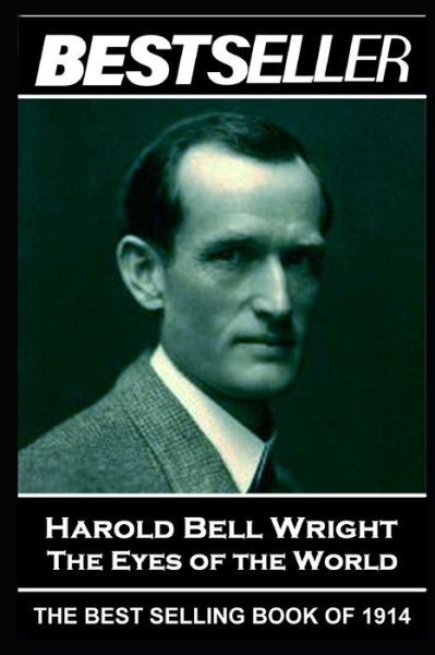 Cover for Harold Bell Wright · Harold Bell Wright - The Eyes of the World (Paperback Bog) (2020)