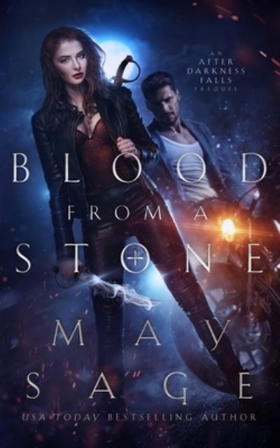 Cover for May Sage · Blood From a Stone: An After Darkness Falls Prequel - After Darkness Falls (Taschenbuch) (2019)