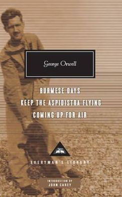 Cover for George Orwell · Burmese Days, Keep the Aspidistra Flying, Coming Up for Air - Everyman's Library CLASSICS (Hardcover bog) (2011)