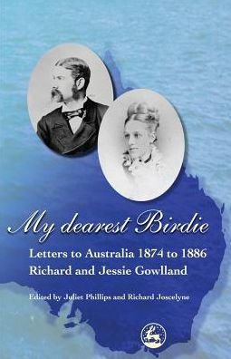Cover for Julie Phillips · My Dearest Birdie: Letters to Australia 1874 to 1886 (Paperback Book) (2007)