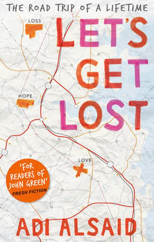 Cover for Adi Alsaid · Let's Get Lost (Pocketbok) (2014)