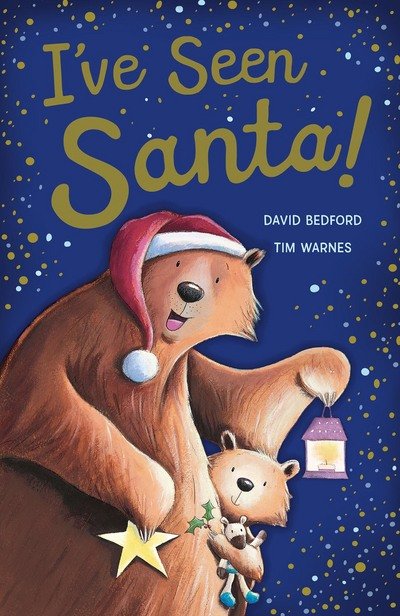 Cover for David Bedford · I've Seen Santa (Kartongbok) (2016)