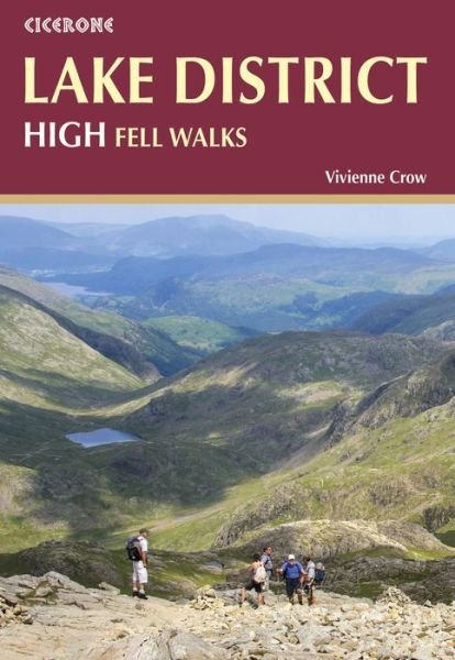 Vivienne Crow · Lake District: High Level and Fell Walks: Walking in the Lake District - the highest mountains in England (Paperback Book) (2021)