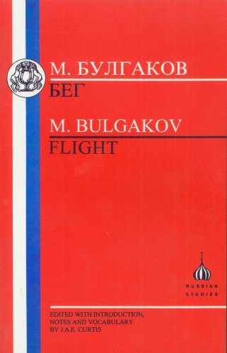 Cover for Mikhail Afanasevich Bulgakov · Flight - Russian Texts (Paperback Book) [New edition] (1998)