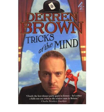 Tricks Of The Mind - Derren Brown - Books - Transworld Publishers Ltd - 9781905026357 - October 8, 2007