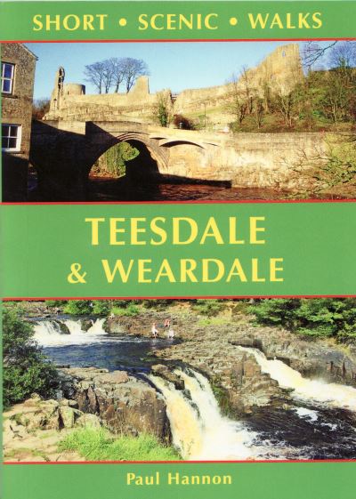 Cover for Paul Hannon · Teesdale &amp; Weardale: Short Scenic Walks - Short Scenic Walks (Pocketbok) (2021)