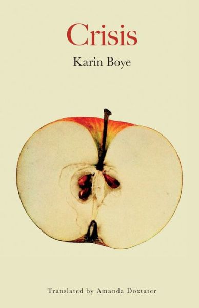 Crisis - Karin Boye - Books - Norvik Press - 9781909408357 - January 16, 2020