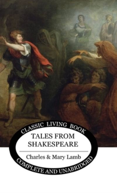 Cover for Lamb, Charles &amp; Mary · Tales from Shakespeare (Hardcover Book) (2020)