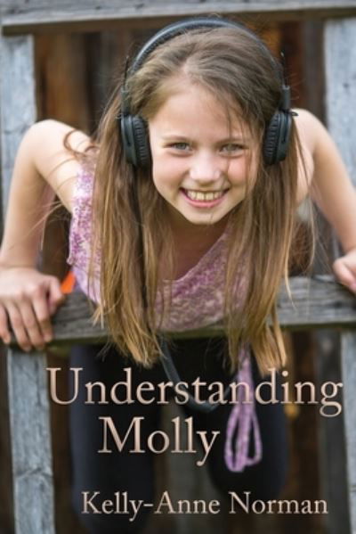 Cover for Kelly-Anne Norman · Understanding Molly (Paperback Book) (2023)