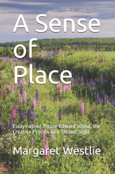 Cover for Margaret A Westlie · A Sense of Place (Paperback Book) (2019)