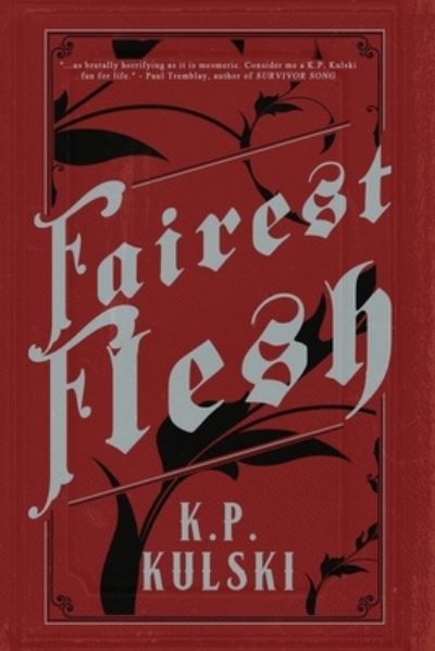 Cover for K P Kulski · Fairest Flesh (Paperback Book) (2020)