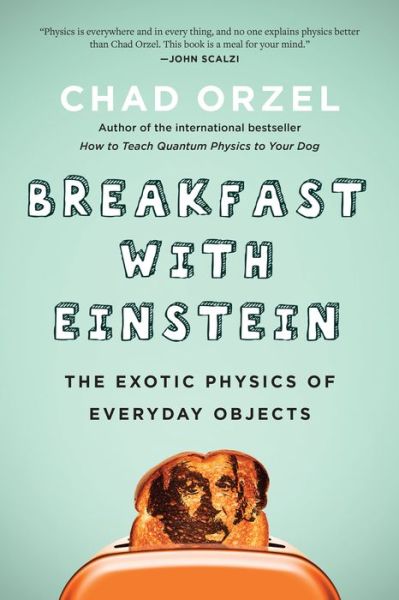 Cover for Chad Orzel · Breakfast with Einstein (Taschenbuch) (2018)