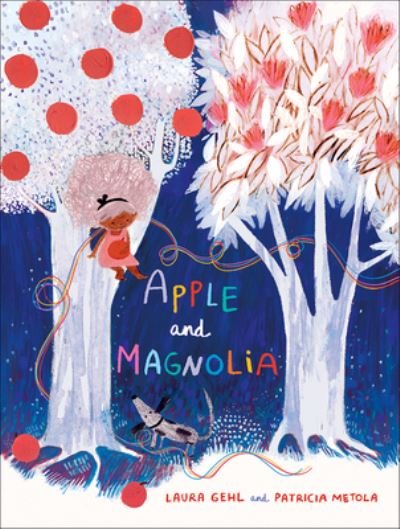 Cover for Laura Gehl · Apple and Magnolia (Hardcover Book) (2022)