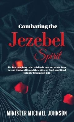 Cover for Michael Johnson · Combating the Jezebel Spirit (Bok) (2021)
