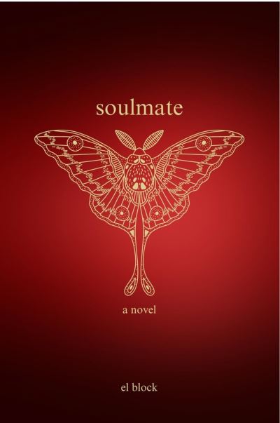 Cover for E.L. Block · Soulmate: A Novel (Hardcover Book) (2024)