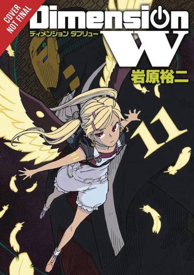 Cover for Yuji Iwahara · Dimension W, Vol. 11 - DIMENSION W GN (Paperback Book) (2018)