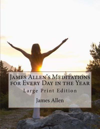 Cover for James Allen · James Allen's Meditations for Every Day in the Year (Paperback Book) (2017)