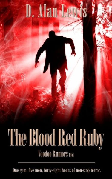 Cover for D Alan Lewis · The Blood Red Ruby (Paperback Book) (2018)